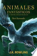 libro Animales Fantásticos Y Dónde Encontrarlos